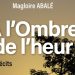 A l’ombre de l’heur