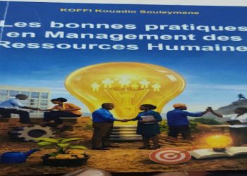 Koffi Kouadio Souleymane, vient d’enrichir la littérature professionnelle avec la publication de son ouvrage